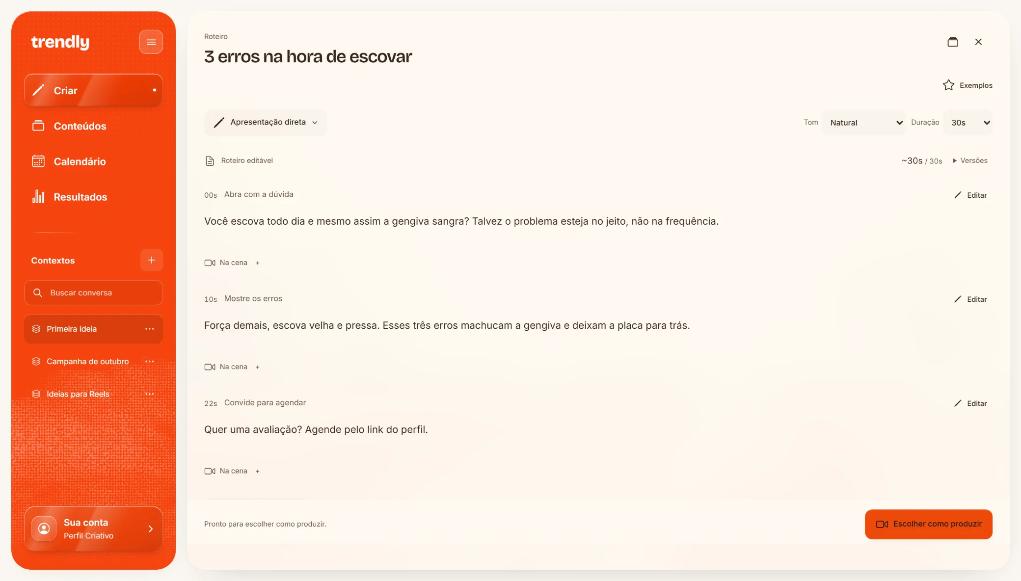 O roteiro pronto e editável
